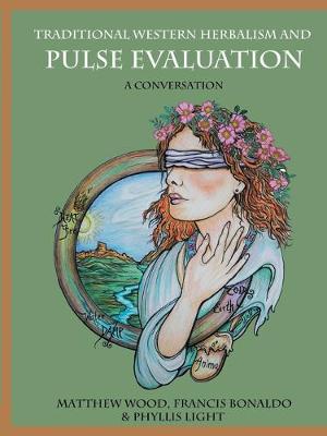 Book cover for Traditional Western Herbalism and Pulse Evaluation