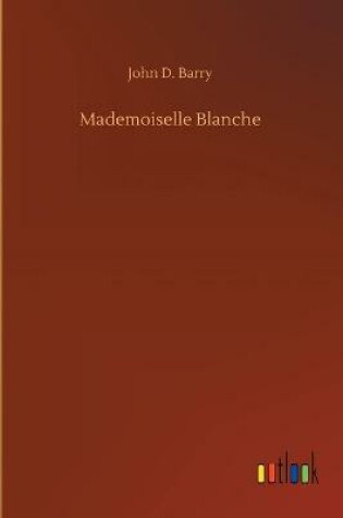 Cover of Mademoiselle Blanche