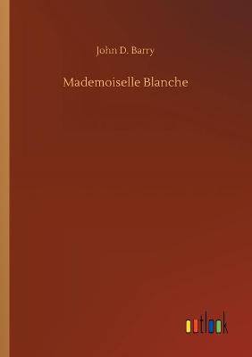 Book cover for Mademoiselle Blanche