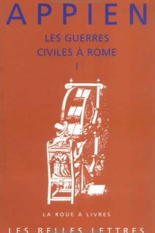 Cover of Les Guerres Civiles a Rome - Livre I