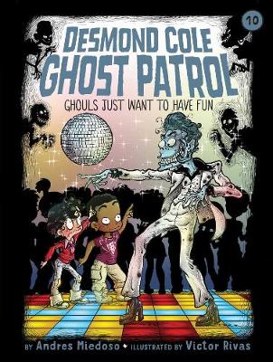 Book cover for Ghouls Just Want to Have Fun