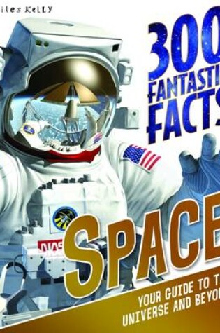 Cover of 300 Fantastic Facts Space
