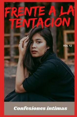 Cover of Frente a la tentación (vol 12)