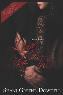 Book cover for Never Knew Love Like This