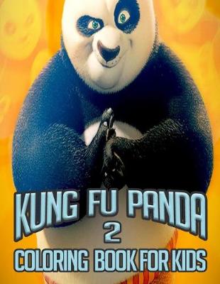 Book cover for Kung Fu Panda 2 Coloring Book For Kids