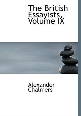 Book cover for The British Essayists, Volume IX