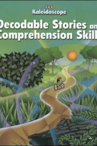 Cover of Kaleidoscope - Decodable Stories and Comprehension Skills Workbook - Level C