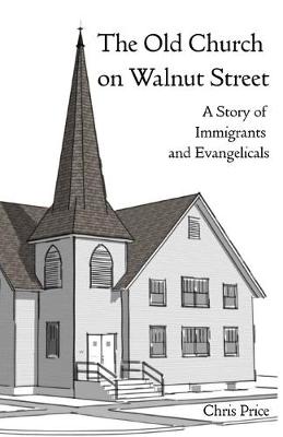 Book cover for The Old Church on Walnut Street
