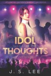 Book cover for Idol Thoughts (A K-Pop Romance)