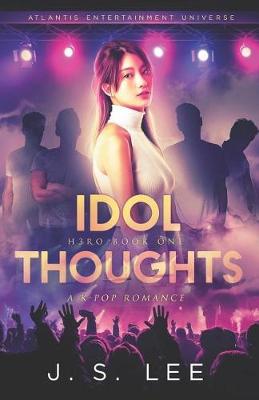 Cover of Idol Thoughts (A K-Pop Romance)