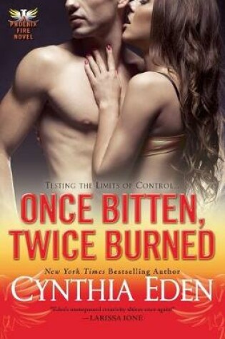 Cover of Once Bitten, Twice Burned