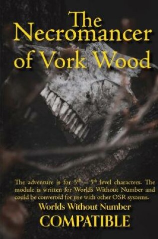 Cover of The Necromancer of Vork Wood