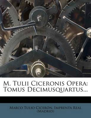 Book cover for M. Tulii Ciceronis Opera