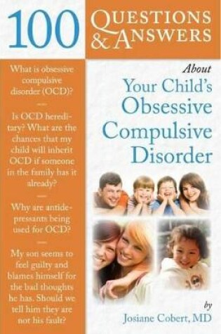 Cover of 100 Questions & Answers about Your Child's Obsessive Compulsive Disorder