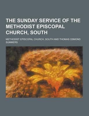 Book cover for The Sunday Service of the Methodist Episcopal Church, South