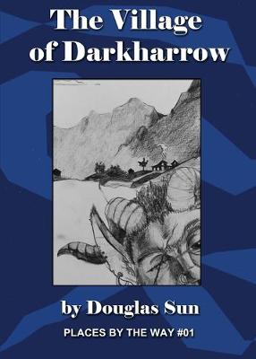 Book cover for The Village of Darkharrow