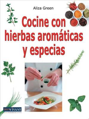 Book cover for Cocine Con Hierbas Aromaticas y Especias