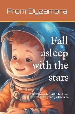 Cover of Fall asleep with the stars