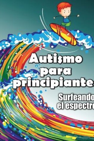 Cover of Autismo para principiantes