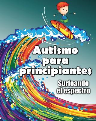 Book cover for Autismo para principiantes