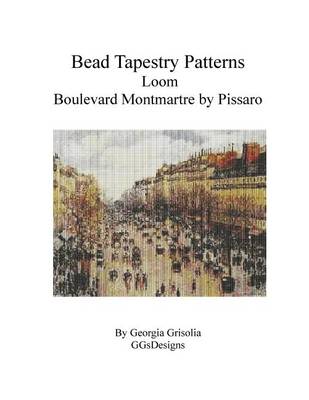 Book cover for Bead Tapestry Patterns Loom Boulevard Montmartre by Pissaro