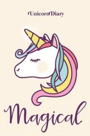 Cover of Magical Unicorn Diary