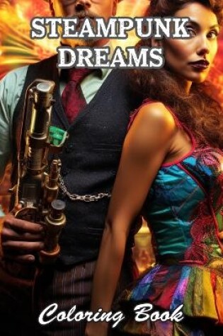 Cover of Steampunk Dreams Coloring Book