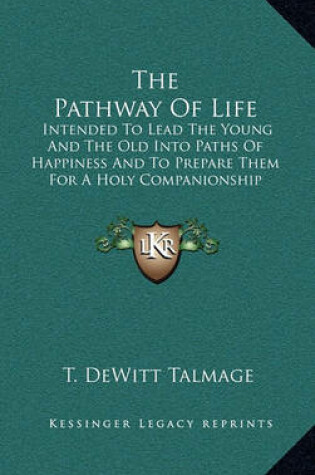 Cover of The Pathway of Life