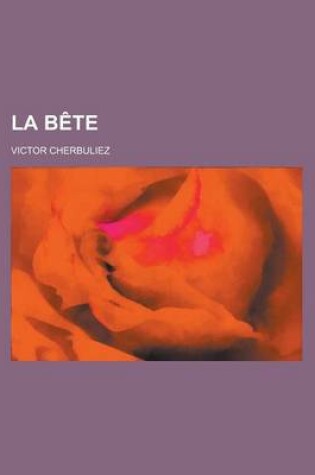 Cover of La Bete