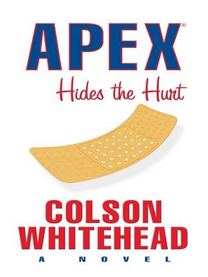 Book cover for Apex Hides the Hurt