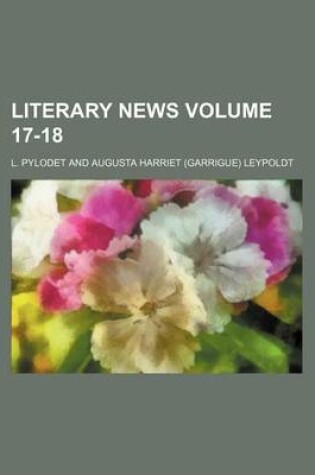 Cover of Literary News Volume 17-18