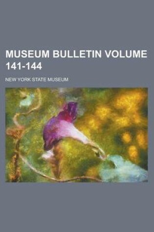 Cover of Museum Bulletin Volume 141-144