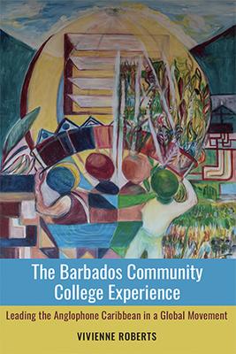 Cover of The Barbados Community College Experience