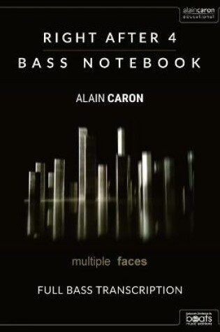 Cover of RIGHT AFTER 4 - Bass Notebook