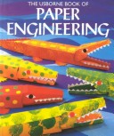 Book cover for The Usborne Book of Paper Engineering