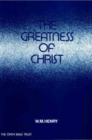 Cover of The Greatness of Christ