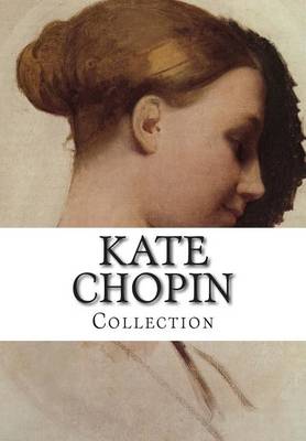 Book cover for Kate Chopin, Collection