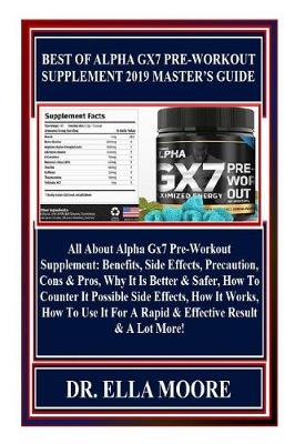 Book cover for Best of Alpha Gx7 Pre-Workout Supplement 2019 Master's Guide