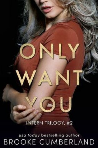 Cover of Only Want You