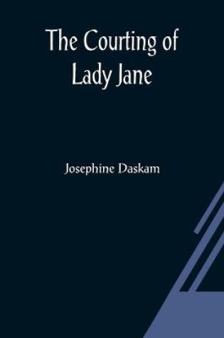 Cover of The Courting Of Lady Jane