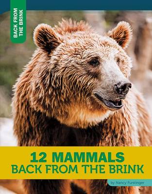 Book cover for 12 Mammals Back from the Brink