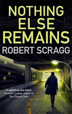 Book cover for Nothing Else Remains