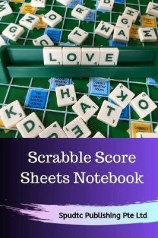Cover of Scrabble Score Sheets Notebook