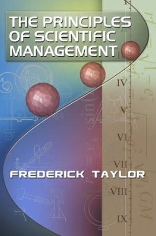 Cover of The Principles of Scientific Management, by Frederick Taylor
