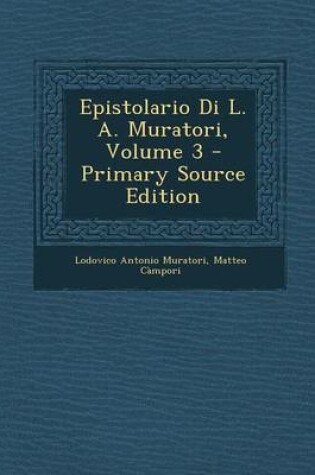 Cover of Epistolario Di L. A. Muratori, Volume 3