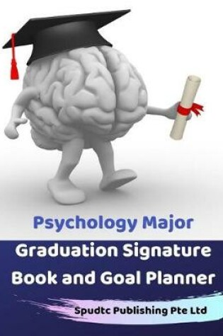 Cover of Psychology Major Graduation Signature Book and Goal Planner