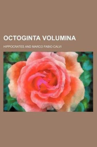 Cover of Octoginta Volumina