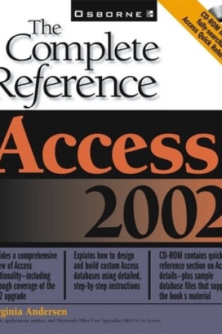 Cover of Access 2002: The Complete Reference (Book/CD-ROM)