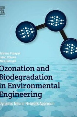 Cover of Ozonation and Biodegradation in Environmental Engineering
