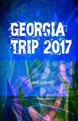 Book cover for Georgia Trip 2017 Travel Journal